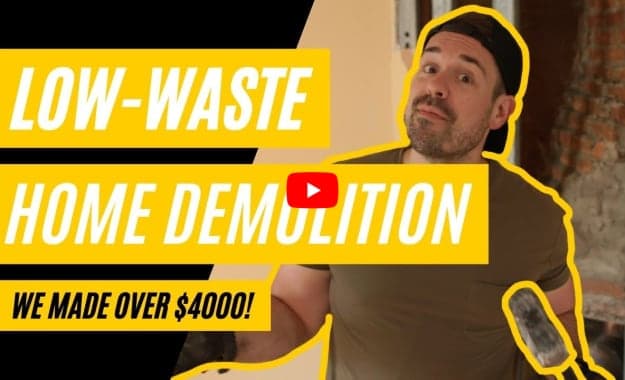 Home Demolition: How to Save Money and Reduce Waste